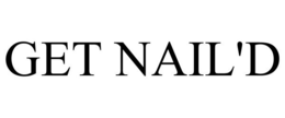 GET NAIL'D trademark