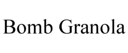 BOMB GRANOLA trademark