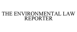 THE ENVIRONMENTAL LAW REPORTER trademark