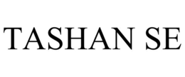 TASHAN SE trademark