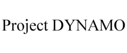 PROJECT DYNAMO trademark