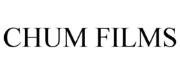 CHUM FILMS trademark