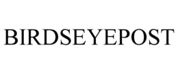 BIRDSEYEPOST trademark