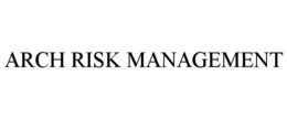 ARCH RISK MANAGEMENT trademark