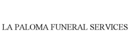 LA PALOMA FUNERAL SERVICES trademark