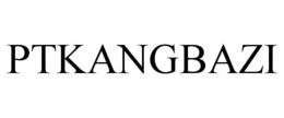 PTKANGBAZI trademark