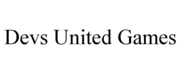 DEVS UNITED GAMES trademark