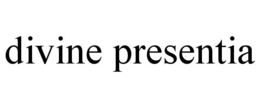 DIVINE PRESENTIA trademark