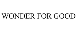 WONDER FOR GOOD trademark