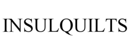 INSULQUILTS trademark