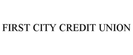 FIRST CITY CREDIT UNION trademark