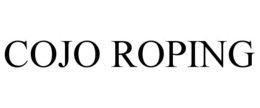 COJO ROPING trademark
