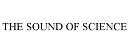 THE SOUND OF SCIENCE trademark