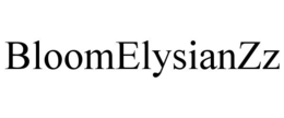 BLOOMELYSIANZZ trademark