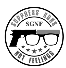 SUPPRESS GUNS SGNF NOT FEELINGS trademark