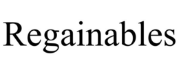 REGAINABLES trademark