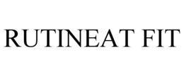 RUTINEAT FIT trademark
