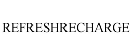 REFRESHRECHARGE trademark