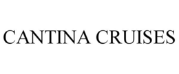 CANTINA CRUISES trademark