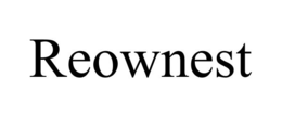 REOWNEST trademark