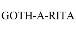 GOTH-A-RITA trademark