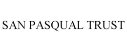 SAN PASQUAL TRUST trademark