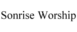 SONRISE WORSHIP trademark