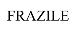 FRAZILE trademark