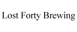 LOST FORTY BREWING trademark