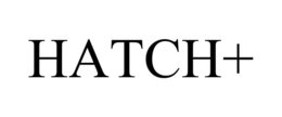 HATCH+ trademark
