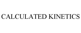 CALCULATED KINETICS trademark
