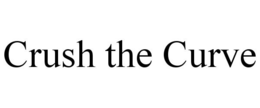 CRUSH THE CURVE trademark