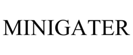 MINIGATER trademark