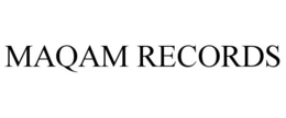 MAQAM RECORDS trademark