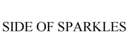 SIDE OF SPARKLES trademark