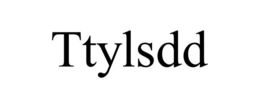 TTYLSDD trademark
