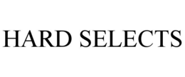 HARD SELECTS trademark