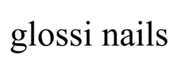 GLOSSI NAILS trademark