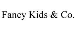 FANCY KIDS & CO. trademark