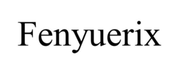 FENYUERIX trademark