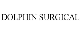 DOLPHIN SURGICAL trademark