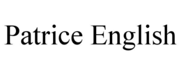 PATRICE ENGLISH trademark