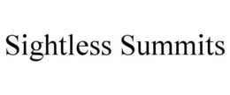 SIGHTLESS SUMMITS trademark
