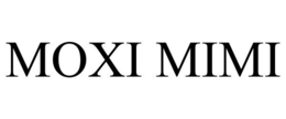 MOXI MIMI trademark