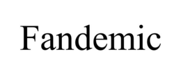FANDEMIC trademark