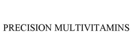 PRECISION MULTIVITAMINS trademark