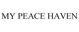 MY PEACE HAVEN trademark