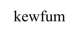 KEWFUM trademark