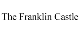 THE FRANKLIN CASTLE trademark