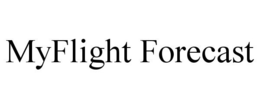 MYFLIGHT FORECAST trademark